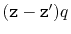 $ (\ensuremath{\mathtt{z}}-\ensuremath{\mathtt{z}}')q$