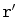$ \mathtt{r'}$
