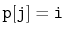 $ \mathtt{p[j]=i}$