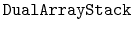 $ \mathtt{DualArrayStack}$