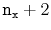 $ \ensuremath{\mathtt{n}}_{\ensuremath{\mathtt{x}}} + 2$