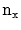 $ \ensuremath{\mathtt{n}}_{\ensuremath{\mathtt{x}}}$
