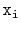 $ \ensuremath{\mathtt{x}}_{\ensuremath{\mathtt{i}}}$