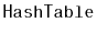 $ \mathtt{HashTable}$