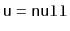 $ \ensuremath{\mathtt{u}}=\ensuremath{\mathtt{null}}$