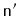 $ \ensuremath{\mathtt{n}}'$