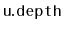 $ \mathtt{u.depth}$