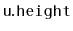 $ \mathtt{u.height}$