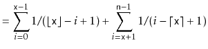 $\displaystyle = \sum_{i=0}^{\ensuremath{\mathtt{x}}-1} 1/(\lfloor\ensuremath{\m...
...{x}}+1}^{\ensuremath{\mathtt{n}}-1} 1/(i-\lceil\ensuremath{\mathtt{x}}\rceil+1)$