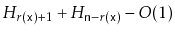 $ H_{r(\ensuremath{\mathtt{x}})+1} + H_{\ensuremath{\mathtt{n}}-r(\ensuremath{\mathtt{x}})} - O(1)$