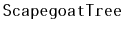 $ \mathtt{ScapegoatTree}$
