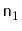$ \ensuremath{\mathtt{n}}_1$