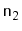 $ \ensuremath{\mathtt{n}}_2$