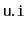 $ \mathtt{u.i}$