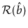$ \mathcal{R}(\hat{b})$