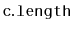 $ \mathtt{c.length}$