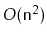 $ O(\ensuremath{\mathtt{n}}^2)$