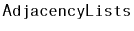 $ \mathtt{AdjacencyLists}$