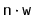 $ \ensuremath{\mathtt{n}}\cdot\ensuremath{\mathtt{w}}$
