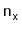 $ \ensuremath{\mathtt{n}}_\ensuremath{\mathtt{x}}$