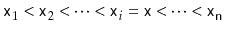 $ \ensuremath{\mathtt{x}}_1<\ensuremath{\mathtt{x}}_2<\cdots<\ensuremath{\mathtt...
...=\ensuremath{\mathtt{x}}<\cdots<\ensuremath{\mathtt{x}}_\ensuremath{\mathtt{n}}$