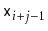 $ \ensuremath{\mathtt{x}}_{i+j-1}$