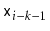 $ \ensuremath{\mathtt{x}}_{i-k-1}$