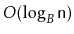 $ O(\log_B
\ensuremath{\mathtt{n}})$