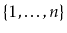 $ \{1,\ldots,n\}$