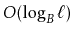 $ O(\log_B\ell)$