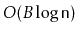 $ O(B\log \ensuremath{\mathtt{n}})$