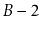 $ B-2$