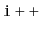 $ \mathtt{i++}$