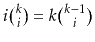 $ i\binom{k}{i}=k\binom{k-1}{i}$