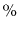 $ \mathtt{\%}$