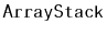 $ \mathtt{ArrayStack}$