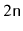 $ 2\ensuremath{\mathtt{n}}$
