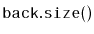 $ \mathtt{back.size()}$