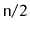$\displaystyle \ensuremath{\mathtt{n}}/2$