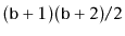 $ (\ensuremath{\mathtt{b}}+1)(\ensuremath{\mathtt{b}}+2)/2$