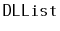$ \mathtt{DLList}$