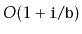 $ O(1+\ensuremath{\mathtt{i}}/\ensuremath{\mathtt{b}})$