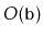 $ O(\ensuremath{\mathtt{b}})$