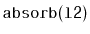 $ \mathtt{absorb(l2)}$