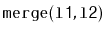 $ \mathtt{merge(l1,l2)}$