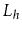 $ L_h$
