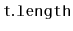 $ \mathtt{t.length}$