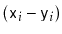 $ (\ensuremath{\mathtt{x}}_i-\ensuremath{\mathtt{y}}_i)$