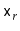 $ \ensuremath{\mathtt{x}}_r$