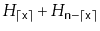 $ H_{\lceil\ensuremath{\mathtt{x}}\rceil}
+ H_{\ensuremath{\mathtt{n}}-\lceil\ensuremath{\mathtt{x}}\rceil}$
